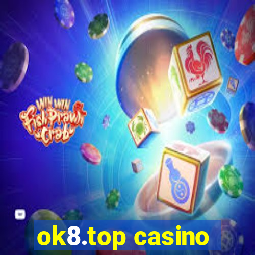 ok8.top casino